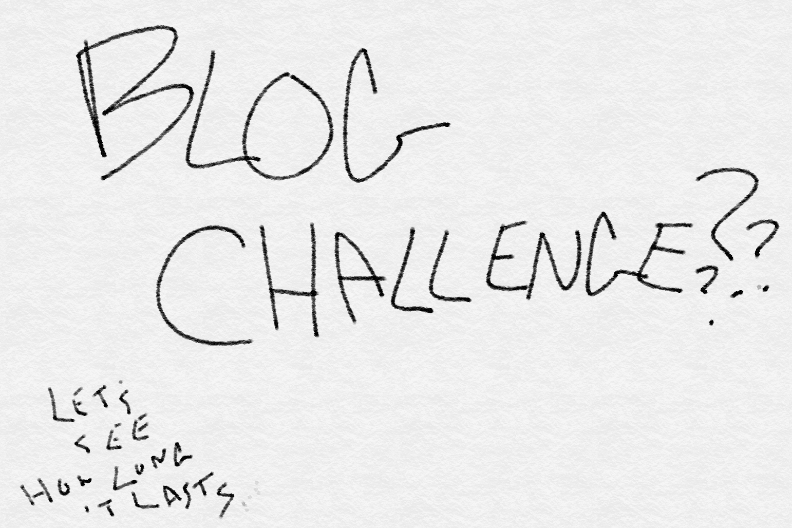 Questionable Late Night Ideas/Blog Challenge??